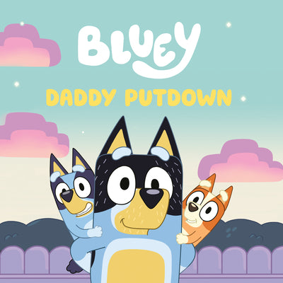 Book cover for Bluey: Daddy Putdown