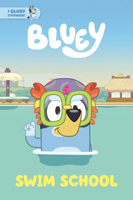 Book cover for Swim School: A Bluey Storybook