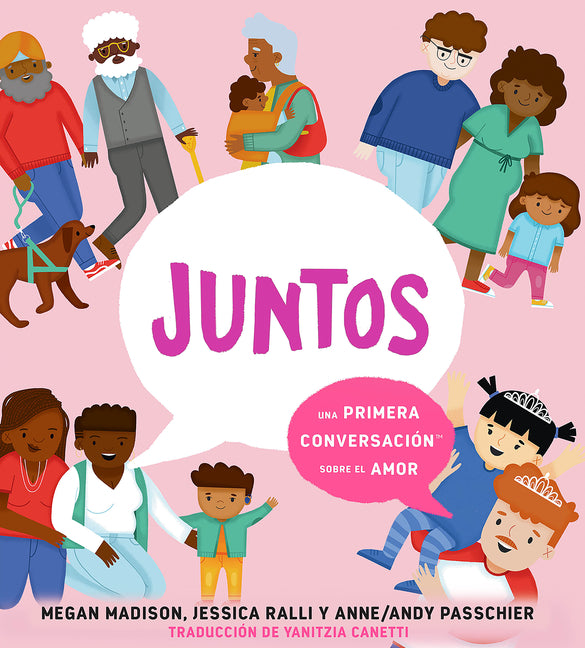 Book cover for Juntos: Una Primera Conversación Sobre El Amor (Together: A First Conversation about Love Spanish Edition)