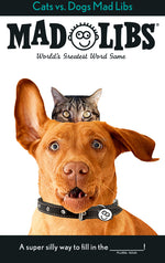 Book cover for Cats vs. Dogs Mad Libs: World's Greatest Word Game