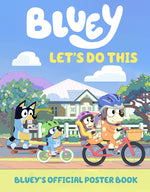 Book cover for Let's Do This: Bluey's Official Poster Book