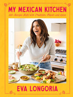 Book cover for My Mexican Kitchen: 100 Recipes Rich with Tradition, Flavor, and Spice: A Cookbook