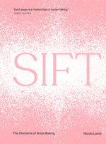 Book cover for Sift: The Elements of Great Baking