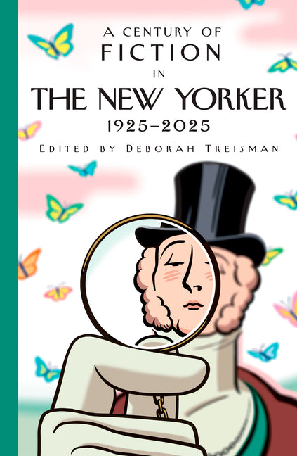 Book cover for Century of Fiction in the New Yorker: 1925-2025