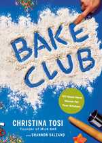 Book cover for Bake Club: 101 Must-Have Moves for Your Kitchen: A Cookbook