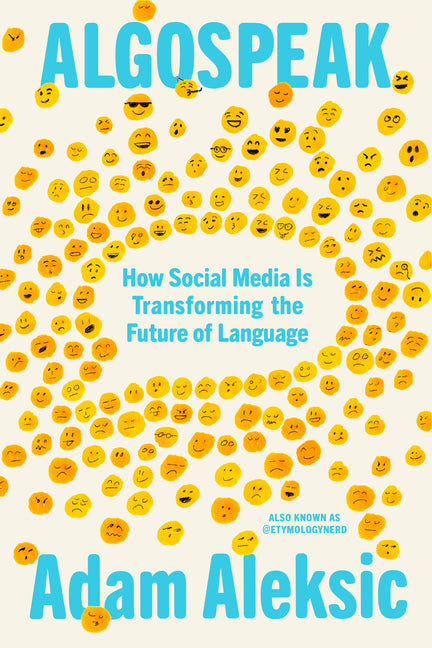 Book cover for Algospeak: How Social Media Is Transforming the Future of Language