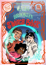 Book cover for Witches of Brooklyn: s'Witch Back: (A Graphic Novel)