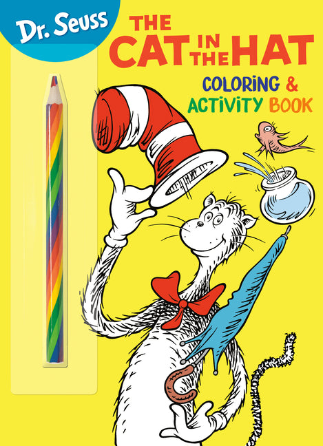 Book cover for Dr. Seuss: The Cat in the Hat Coloring & Activity Book: Coloring and Activity Book with Rainbow Pencil