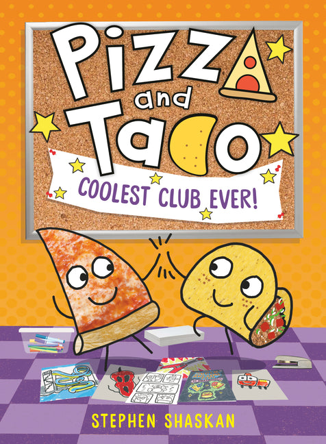 Book cover for Pizza and Taco: Coolest Club Ever!: (A Graphic Novel)