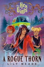 Book cover for Hex Girls: A Rogue Thorn (Scooby-Doo and Friends)