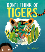 Book cover for Don't Think of Tigers