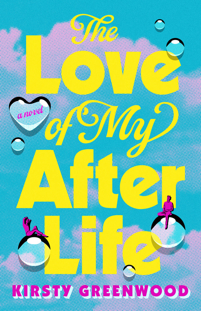 Book cover for The Love of My Afterlife