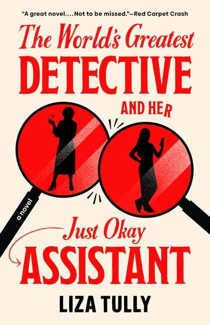 Book cover for World's Greatest Detective and Her Just Okay Assistant