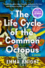 Book cover for Life Cycle of the Common Octopus: A Read with Jenna Pick