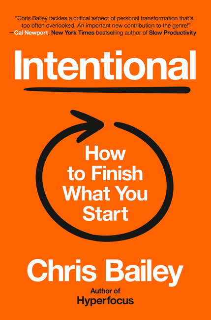 Book cover for Intentional: How to Finish What You Start