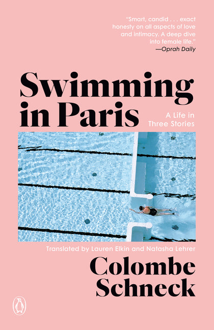 Book cover for Swimming in Paris: A Life in Three Stories