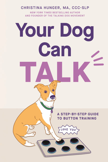 Book cover for Your Dog Can Talk: A Step-By-Step Guide to Button Training
