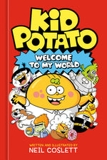 Book cover for Kid Potato: Welcome to My World