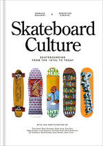 Book cover for Skateboard Culture: Skateboarding from the 1970s to Today