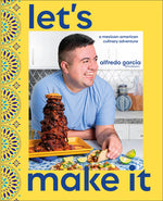 Book cover for Let's Make It!: A Mexican-American Culinary Adventure