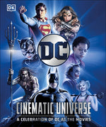 Book cover for DC Cinematic Universe: A Celebration of DC at the Movies