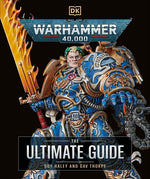 Book cover for Warhammer 40,000 the Ultimate Guide