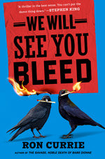 Book cover for We Will See You Bleed