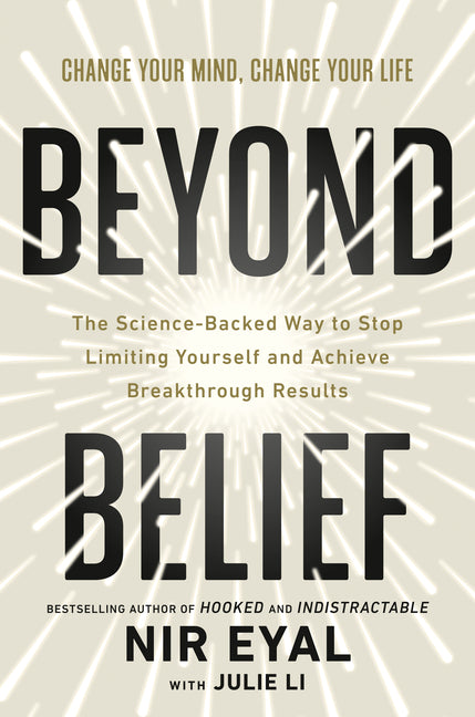 Book cover for Beyond Belief: The Science-Backed Way to Stop Limiting Yourself and Achieve Breakthrough Results