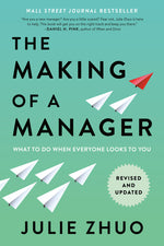 Book cover for Making of a Manager: What to Do When Everyone Looks to You