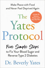 Book cover for Yates Protocol: Five Simple Steps to Fix Your Blood Sugar and Reverse Type 2 Diabetes
