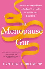 Book cover for Menopause Gut: Balance Your Microbiome to Reclaim Your Health in Midlife and Beyond