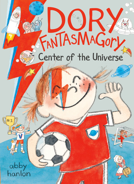 Book cover for Dory Fantasmagory: Center of the Universe