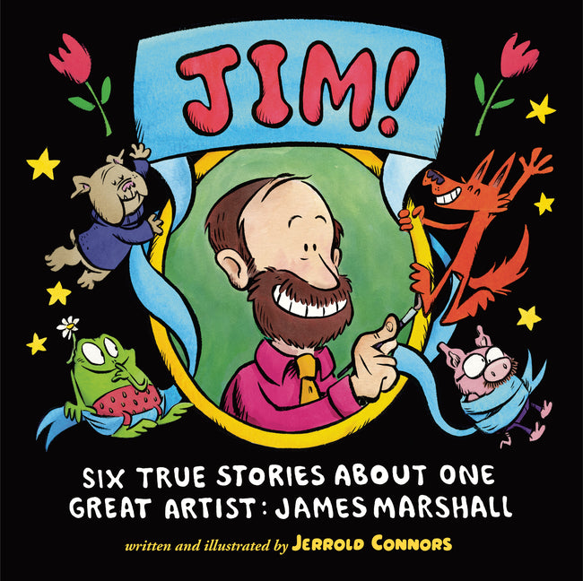 Book cover for Jim!: Six True Stories about One Great Artist: James Marshall