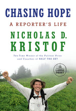 Book cover for Chasing Hope: A Reporter's Life