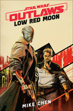 Book cover for Star Wars Outlaws: Low Red Moon