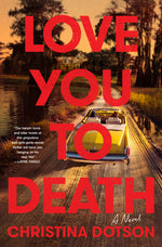 Book cover for Love You to Death
