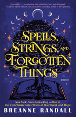 Book cover for Spells, Strings, and Forgotten Things