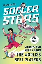 Book cover for Soccer Stars: Stories and Skills from the World's Best Players