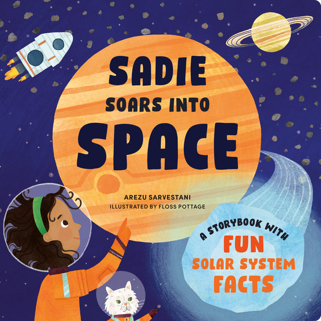 Book cover for Sadie Soars Into Space: A Storybook with Fun Solar System Facts