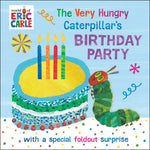 Book cover for Very Hungry Caterpillar's Birthday Party: With a Special Foldout Surprise