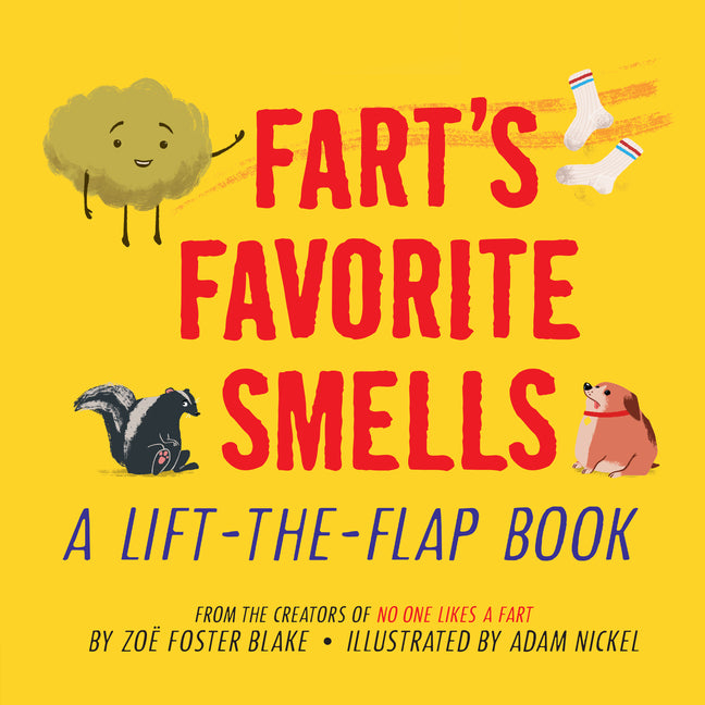 Book cover for Fart's Favorite Smells: A Lift-The-Flap Book