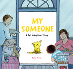 Book cover for My Someone: A Pet Adoption Story