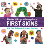 Book cover for Very Hungry Caterpillar's First Signs: ASL That Babies & Toddlers Can Use