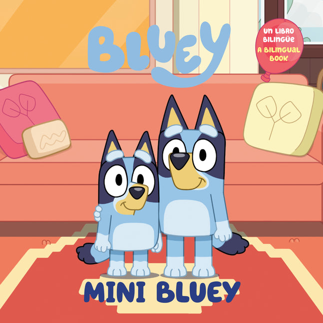 Book cover for Mini Bluey (Bilingual English-Spanish Edition): Un Libro Bilingüe