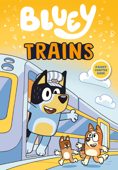 Book cover for Bluey: Trains