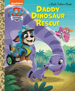 Book cover for Daddy Dinosaur Rescue (Paw Patrol)