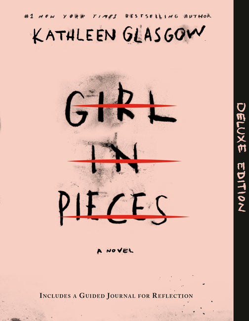 Book cover for Girl in Pieces Deluxe Edition: Includes a Guided Journal for Reflection
