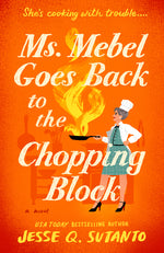 Book cover for Ms. Mebel Goes Back to the Chopping Block