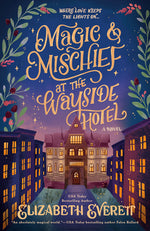 Book cover for Magic and Mischief at the Wayside Hotel