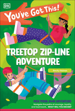 Book cover for You've Got This! Treetop Zip-Line Adventure: Pick Your Own Adventure